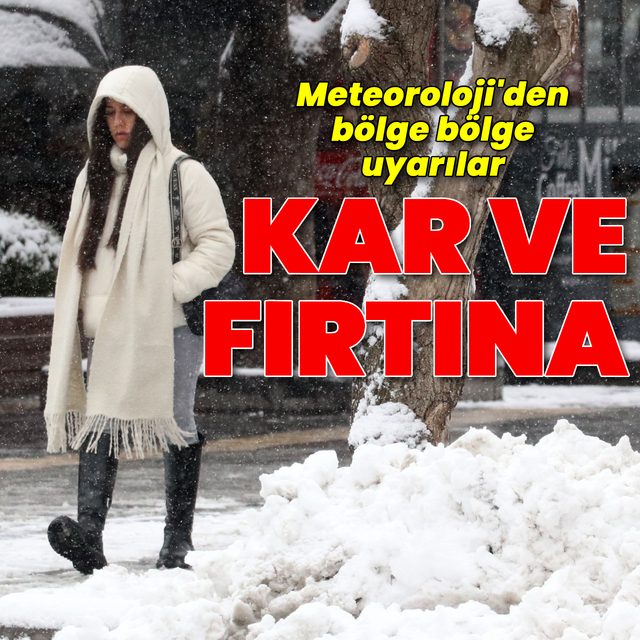 Bu bölgelerde kuvvetli kar yağışı ve fırtına bekleniyor