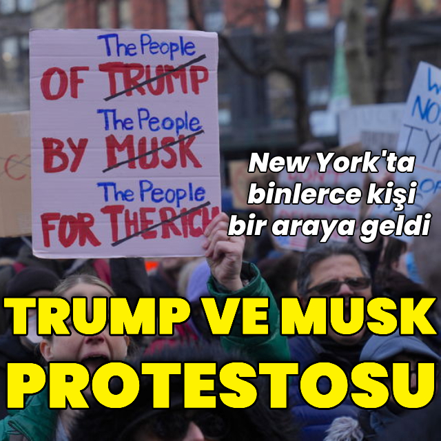 New York'ta Trump ve Musk protestosu