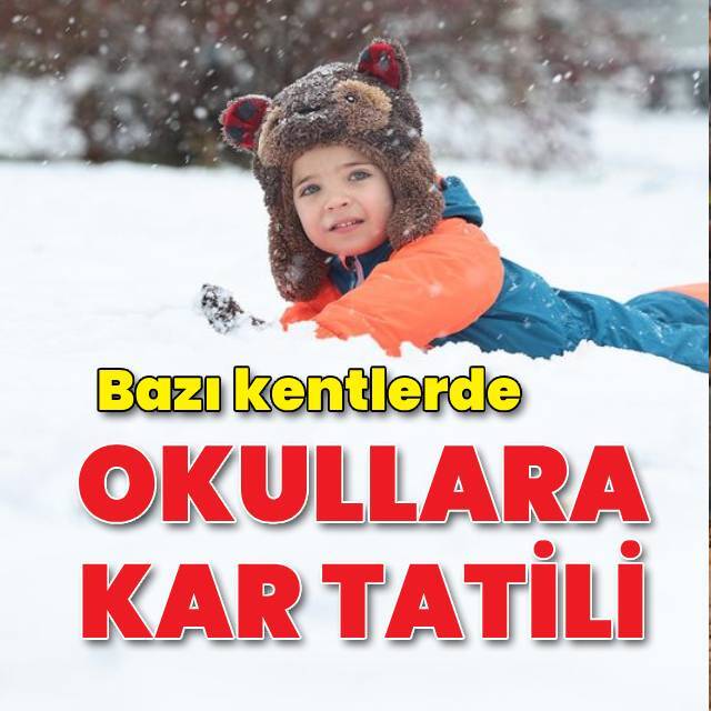 Okullara kar tatili