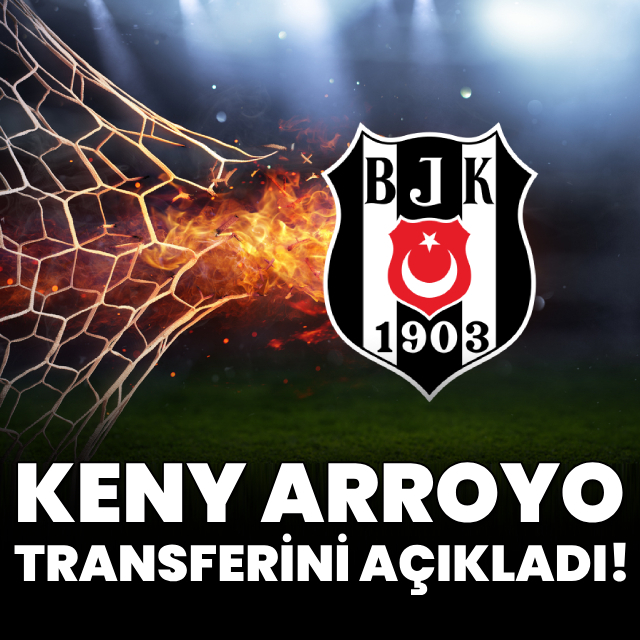 Beşiktaş, Keny Arroyo transferini açıkladı!