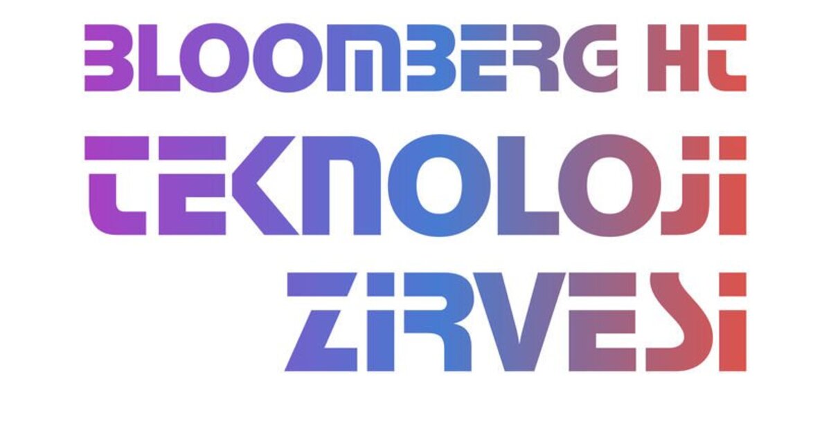 Bloomberg HT Teknoloji Zirvesi