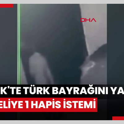 Pendik'te Türk bayrağını yakan şüpheliye 1 yıldan 3 yıla kadar hapis istemi