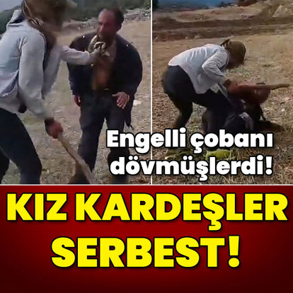 Engelli çobanı evire çevire dövmüşlerdi! Tahliye oldular!