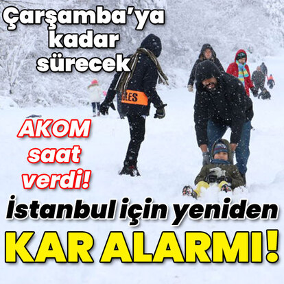 AKOM saat verdi! İstanbul için yeniden kar alarmı!