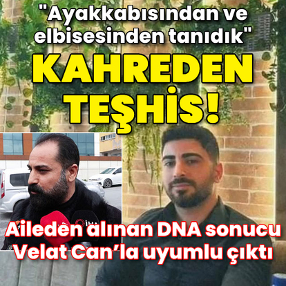 "Elbisesi ve ayakkabısından tanıdık" Kahreden teşhis!