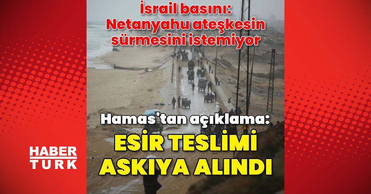 Hamas Esir Teslimi Ertelendi