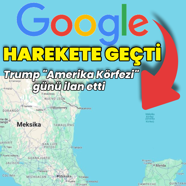  Google'dan "Amerika Körfezi" adımı