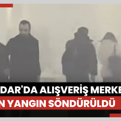 Üsküdar'da alışveriş merkezinde çıkan yangın söndürüldü