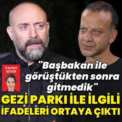 Ergenç ve Kocaoğlu'ndan 'Gezi Parkı' ifadesi