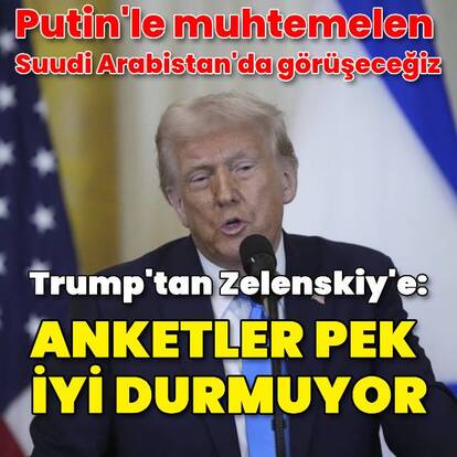 Trump: Zelenskiy seçimleri düzenlemek zorunda kalacak