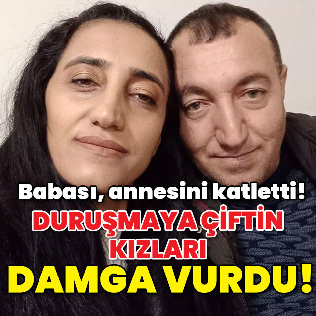 Annesini katleden babasına duruşmada seslendi: Hiçbir zaman çıkmasın!