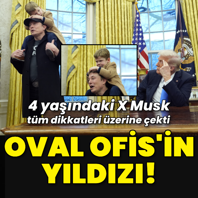 Oval Ofis'in yıldızı: X Musk