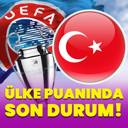 UEFA ülke puanı sıralamasında son durum!