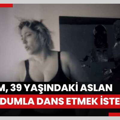 Kalben: Canım, 39 yaşındaki aslan vücudumla dans etmek istedim