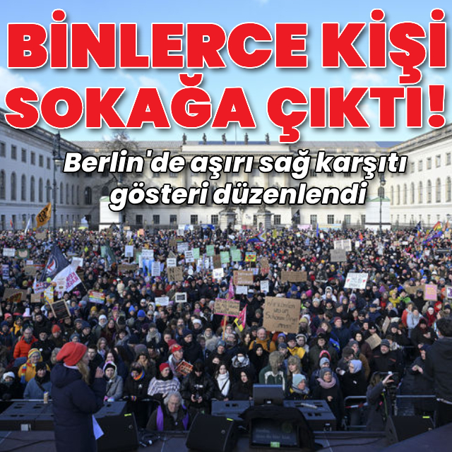 Berlin'de binlerce kişi aşırı sağa karşı sokağa çıktı