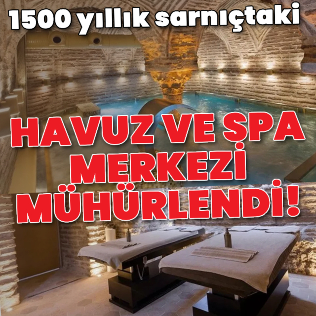 Tarihi sarnıçtaki havuz ve spa merkezi mühürlendi!