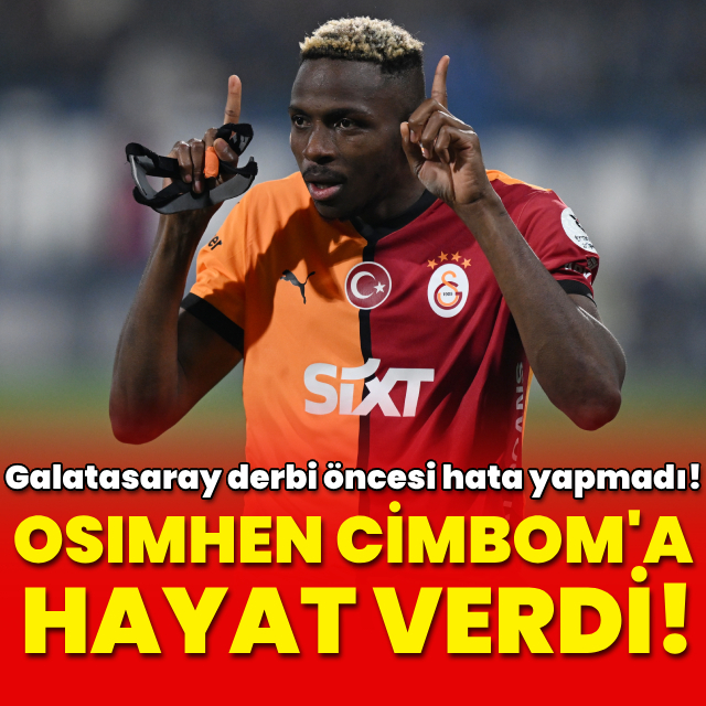 Osimhen, Cimbom'a hayat verdi!