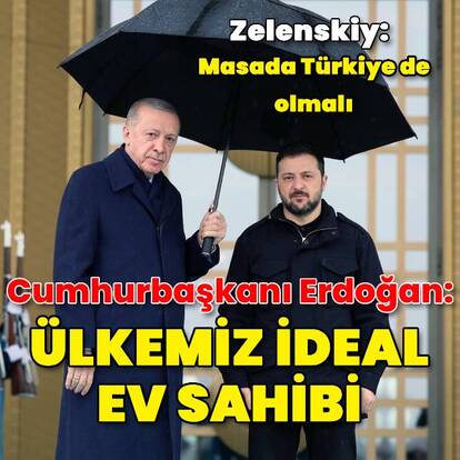 Ukrayna Devlet Başkanı Zelenskiy Ankara'da