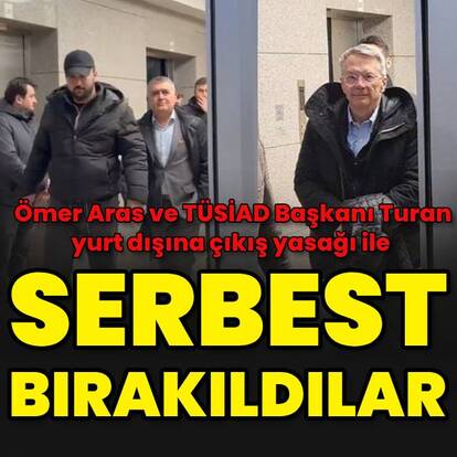 TÜSİAD soruşturmasında iki isim serbest bırakıldı