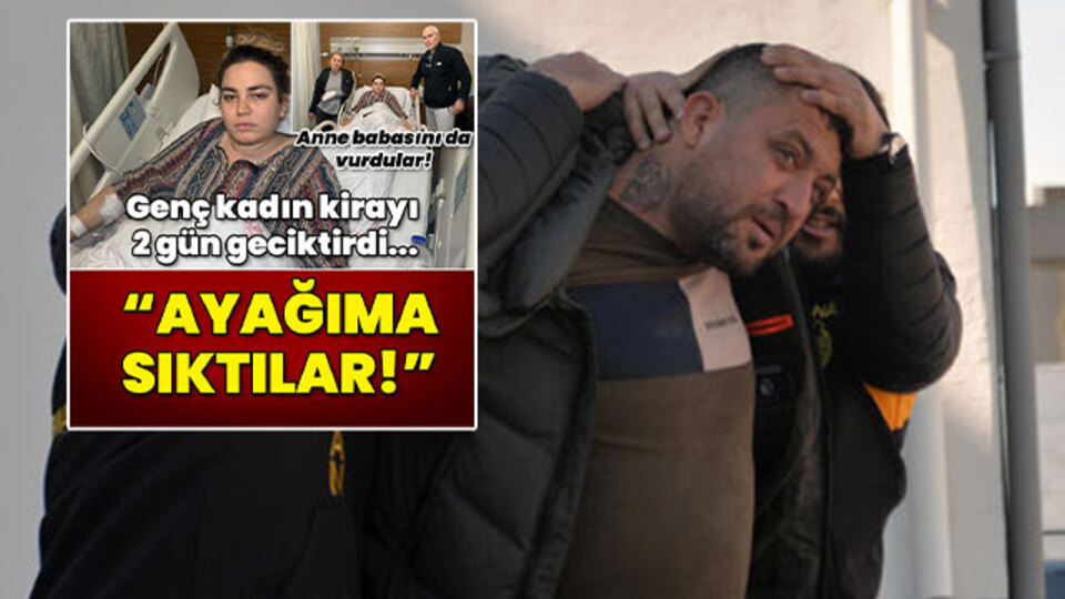 Genç kadını, annesini ve babasını vurdu! Şaşırtan savunma!