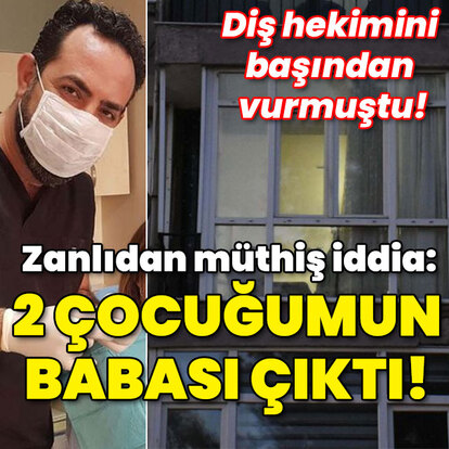 Diş hekimini başından vurdu! Müthiş iddia... "2 çocuğumun babası çıktı!"