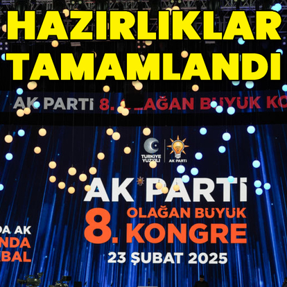 AK Parti büyük kongreye hazır...