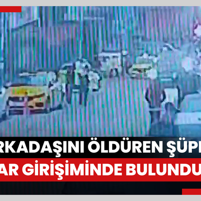 Şişli'de kız arkadaşını öldüren şüpheli intihar girişiminde bulundu