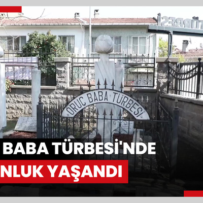 Ramazan ayının ilk gününde Oruç Baba Türbesi'nde yoğunluk yaşandı
