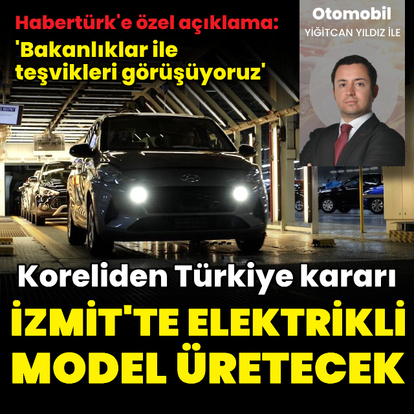 Hyundai Türkiye'de elektrikli araç üretecek