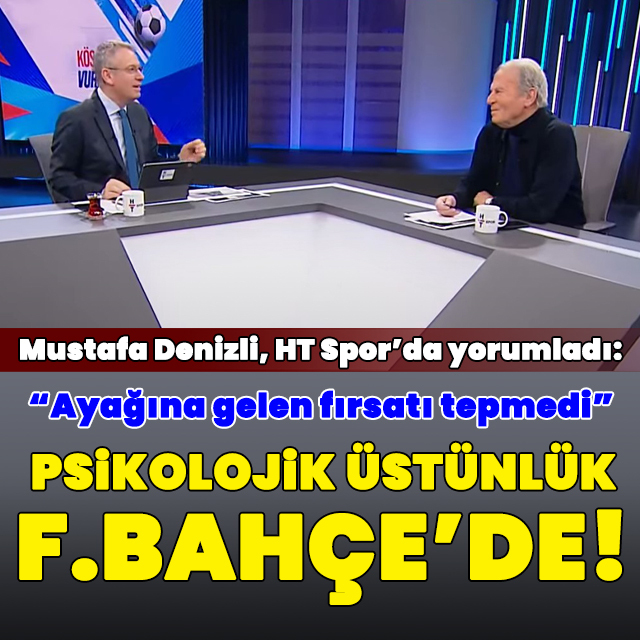 "Psikolojik üstünlük F.Bahçe'de!"