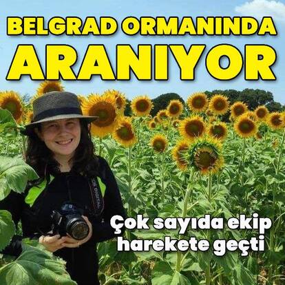 Kaybolan kadın Belgrad ormanında aranıyor