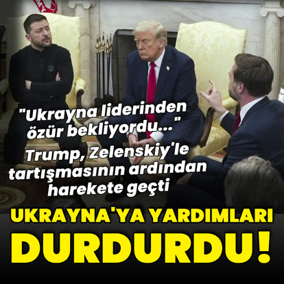 Trump, Ukrayna'ya askeri yardımları durdurdu