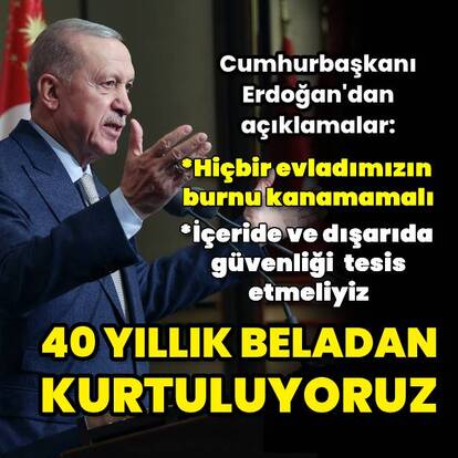 Cumhurbaşkanı Erdoğan: Kişisel hesaplar peşinde asla değiliz