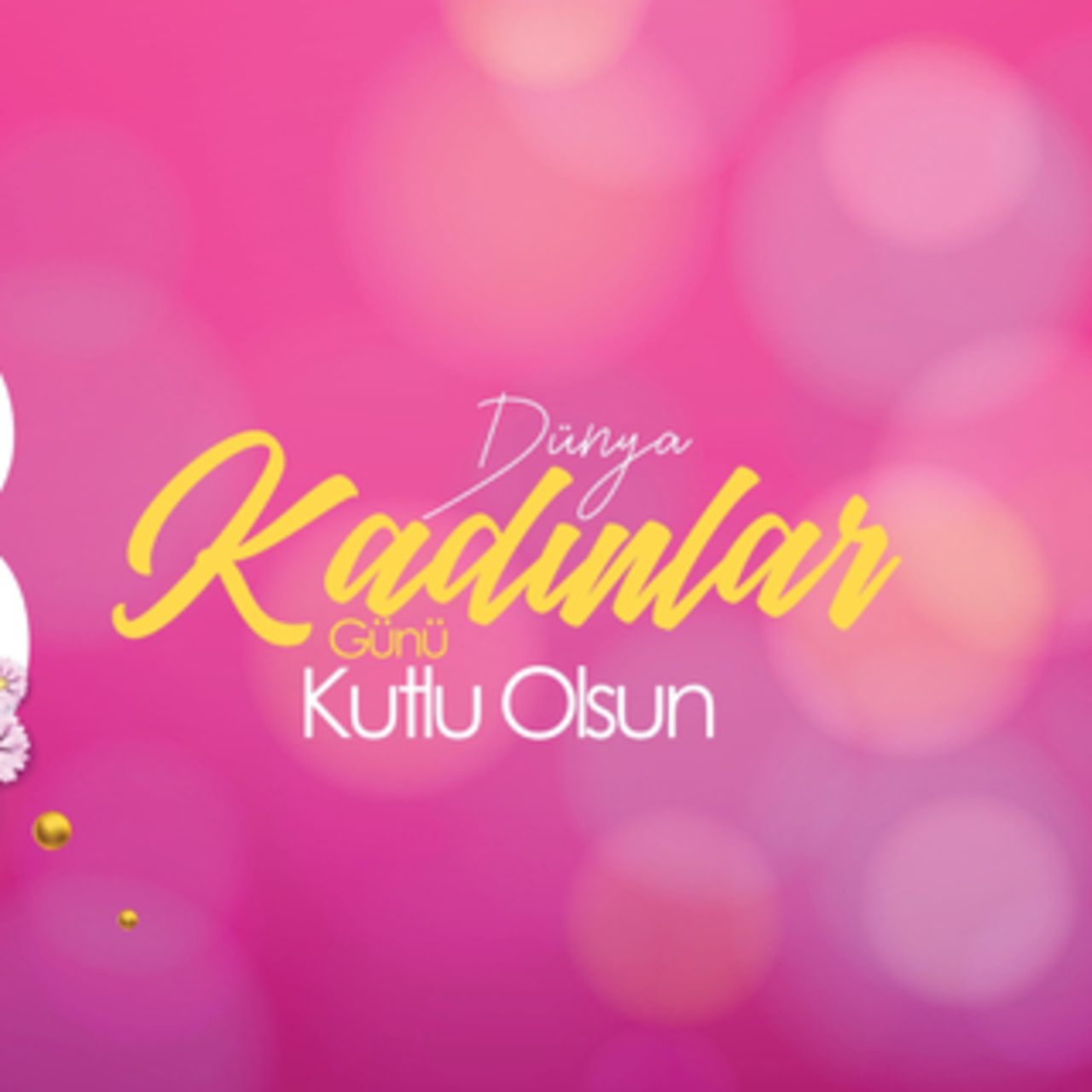 Kadınlar Günü mesajları ve sözleri