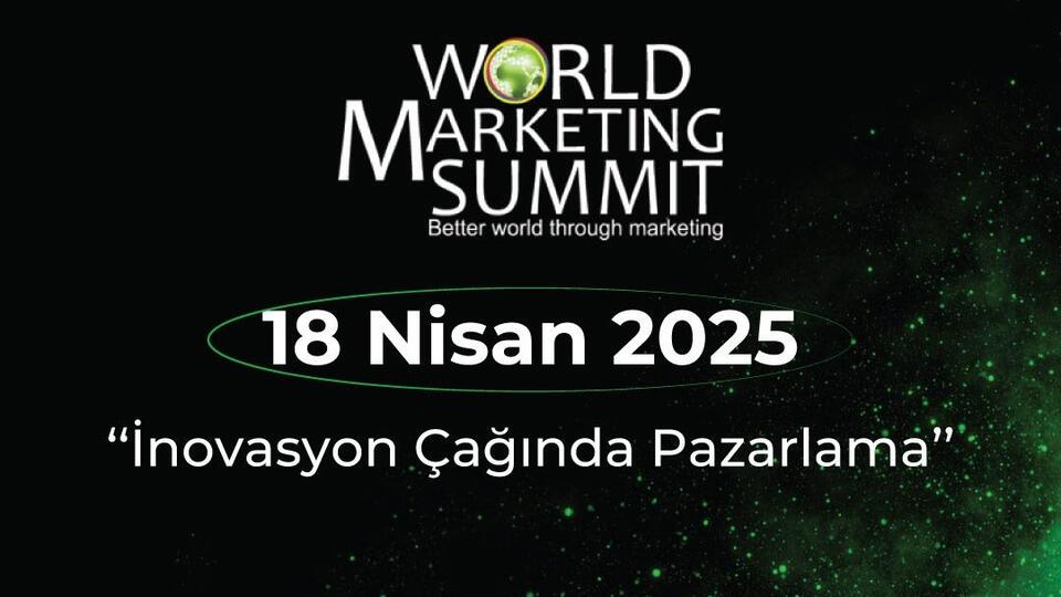 World Marketing Summit sektörün önde gelenlerini bir araya getiriyor