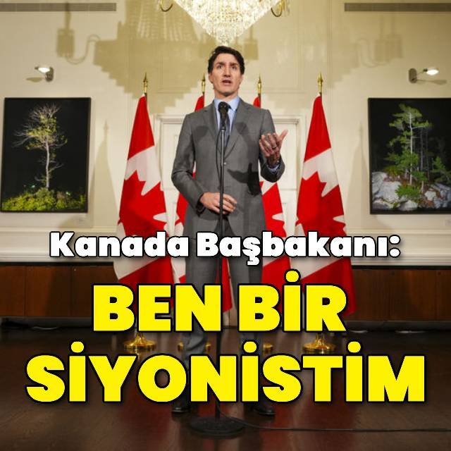 Trudeau: Ben bir siyonistim