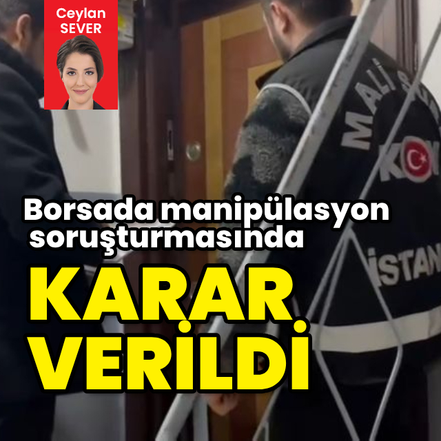 Borsada manipülasyon soruşturmasında karar verildi!