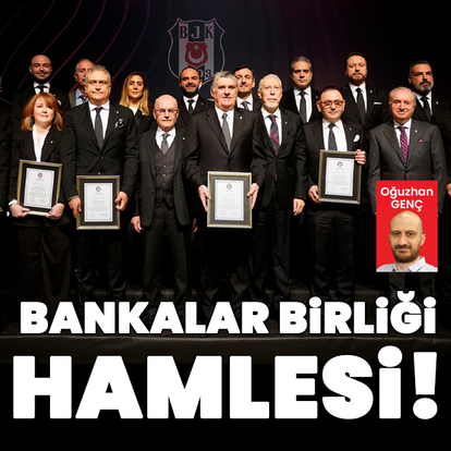 Beşiktaş'tan Bankalar Birliği hamlesi!