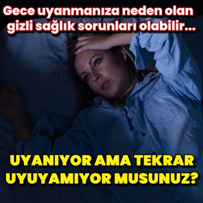 Uyanıyor ama tekrar uyuyamıyor musunuz?