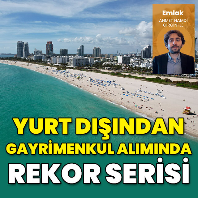 Yurt dışından gayrimenkul alımında rekor