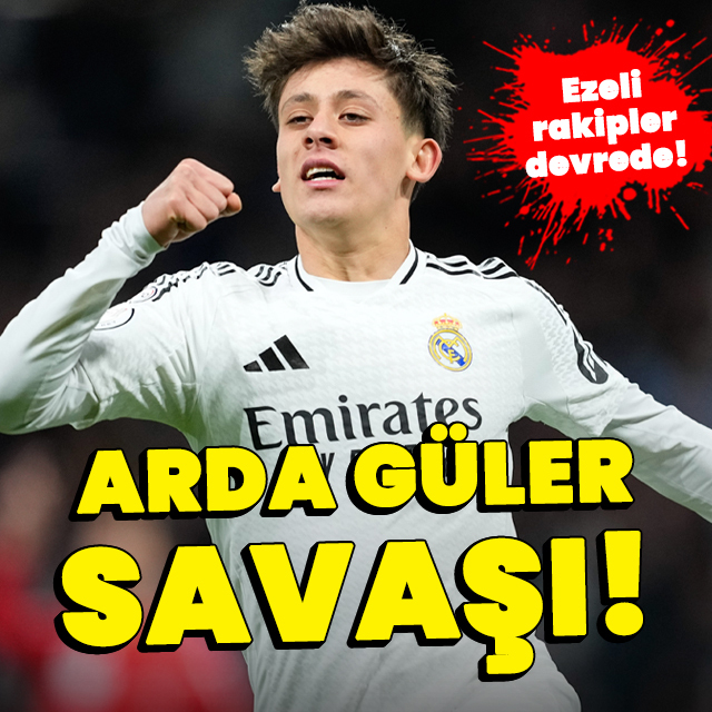 Ezeli rakiplerin Arda Güler savaşı!