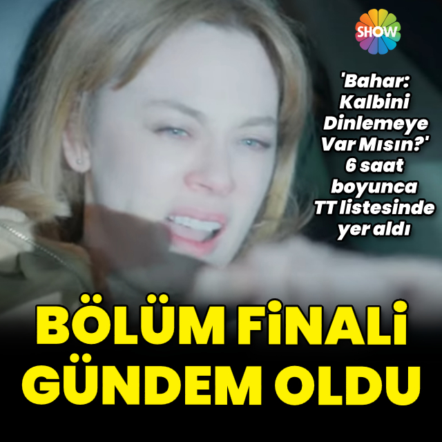 Bölüm finali gündem oldu