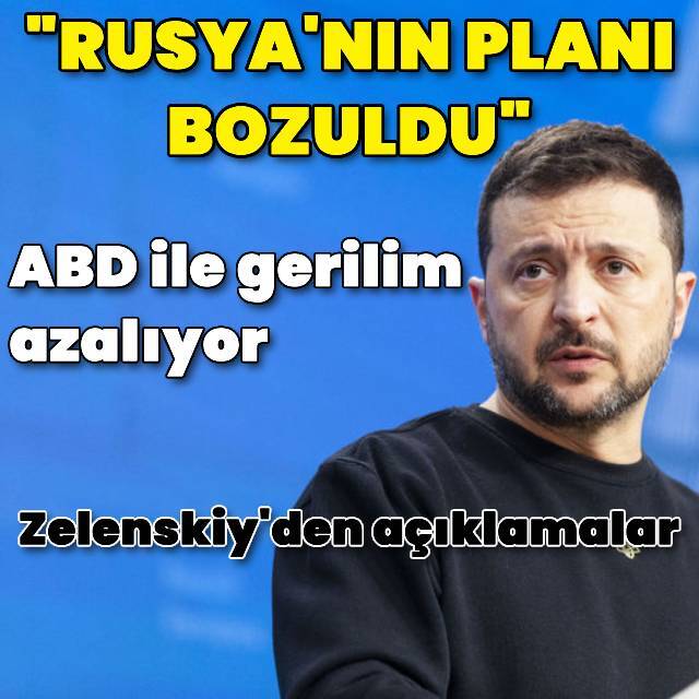Zelenskiy: Rusya'nın planı bozuldu
