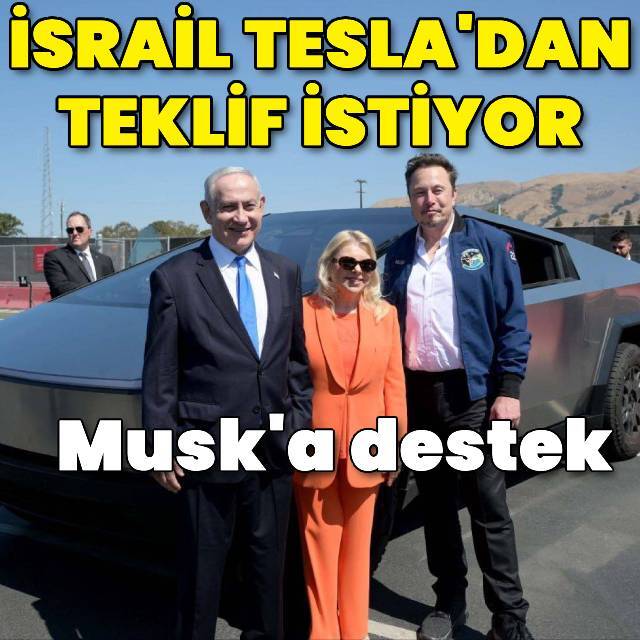 İsrail Tesla'dan teklif istedi