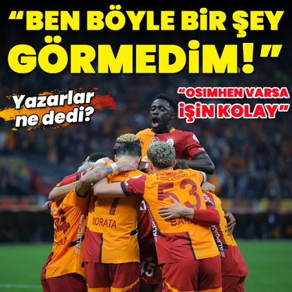 "Ben böyle bir şey görmedim!"