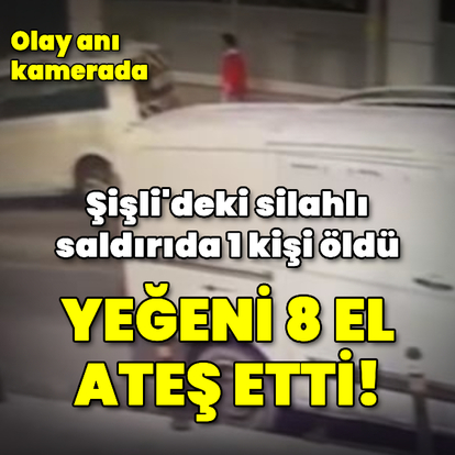 �i�li'de ye�eni taraf�ndan silahla vurulan ki�i �ld�