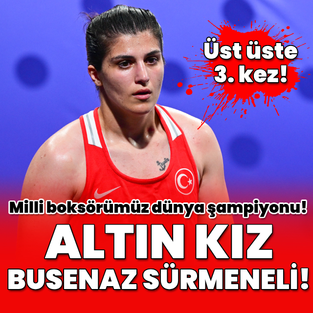 Busenaz Sürmeneli dünya şampiyonu!