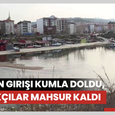 Liman girişi kumla doldu, balıkçılar mahsur kaldı