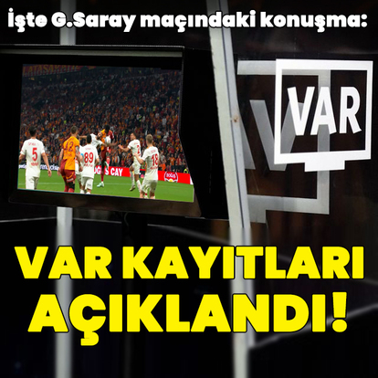 Haftanın VAR kayıtları açıklandı! - HT Spor