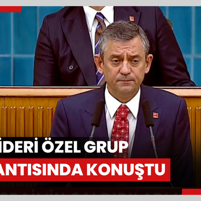 CHP lideri Özel grup toplantısında konuştu